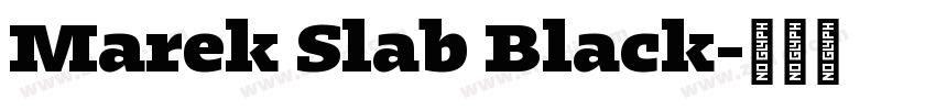 Marek Slab Black字体转换